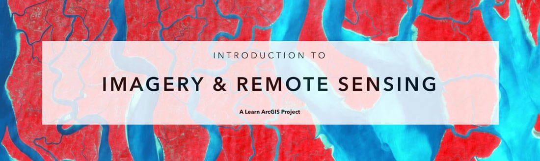 Introduction to remote sensing and imagery materials hub