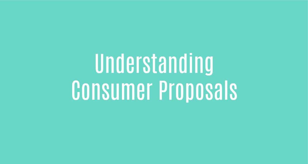 Understanding Consumer Proposals