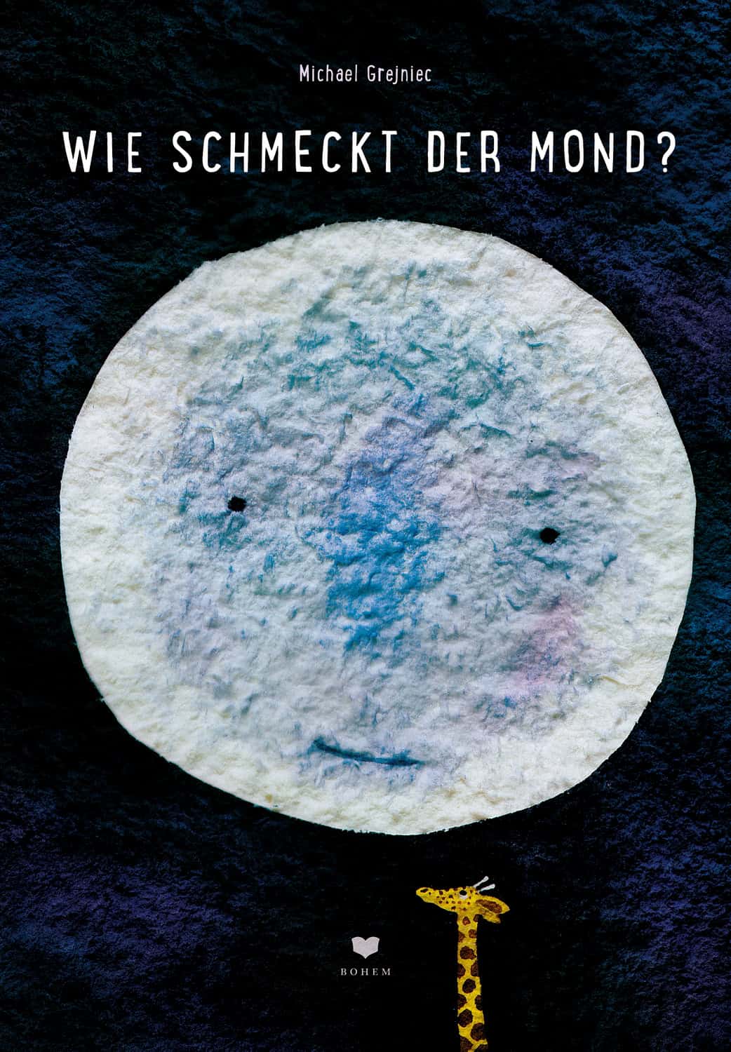 Cover "Wie schmeckt der Mond?", Bohem Press