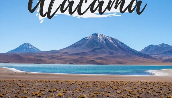 Visiter Atacama au Chili