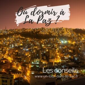 Dormir à la paz, les conseils