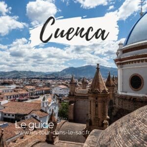 Guide visiter Cuenca