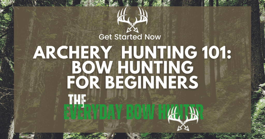 Learn Archery Hunting 101: Bow Hunting for Beginners here now.