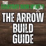 The arrow build guide