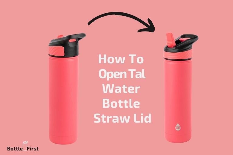 How To Open Tal Water Bottle Straw Lid