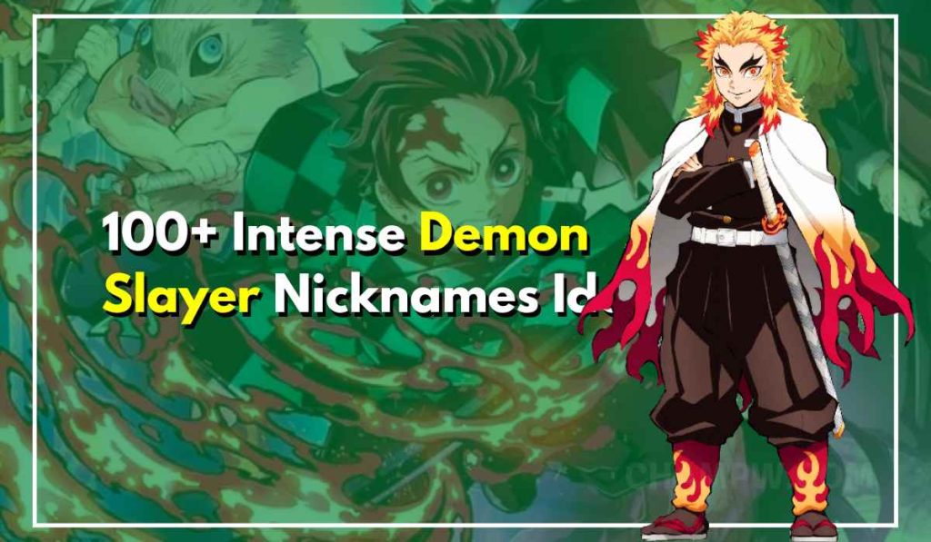 100+ Intense Demon Slayer Nicknames To Embrace The Thrill