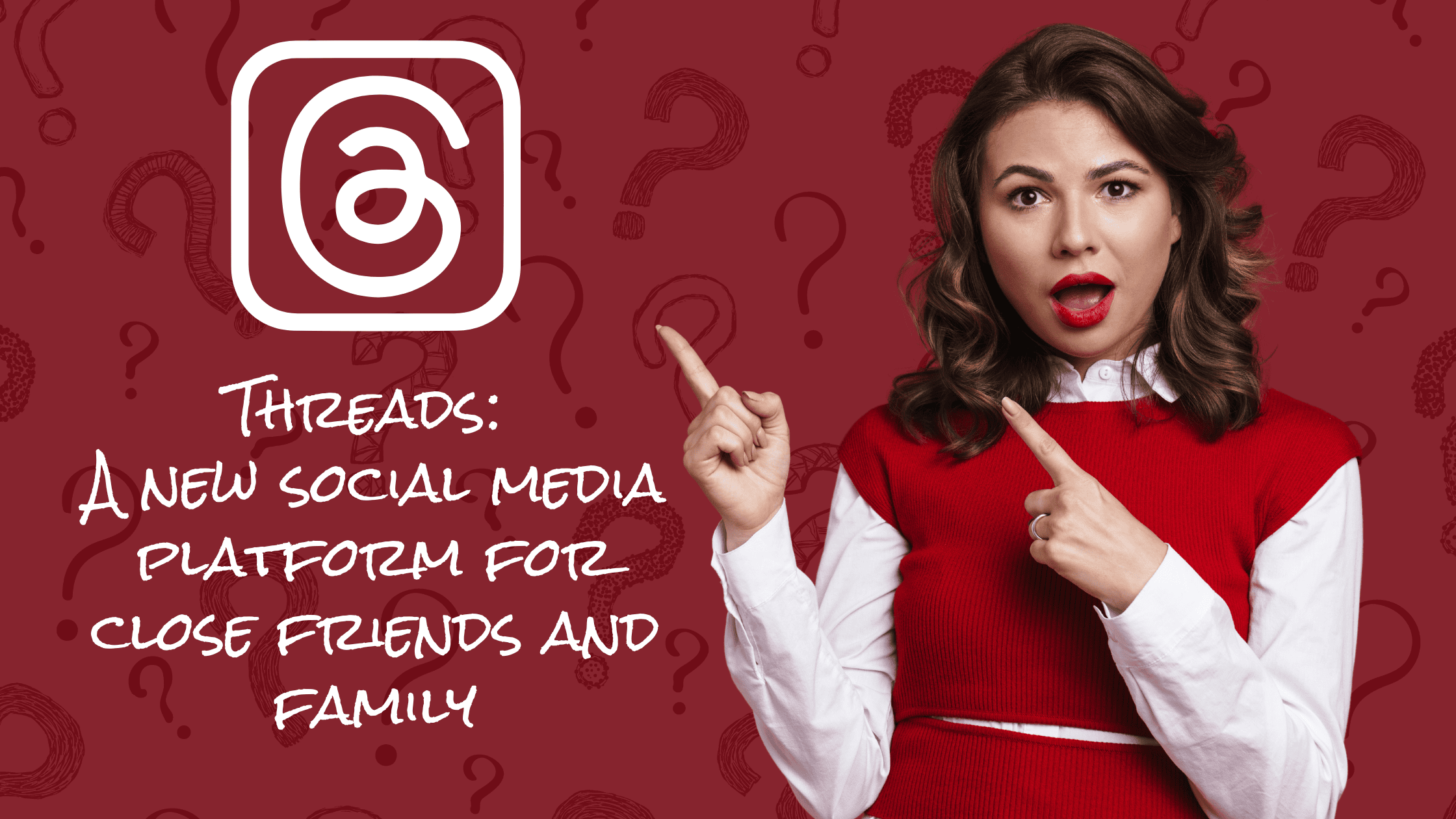 Threads A new social media platform for close friends and family