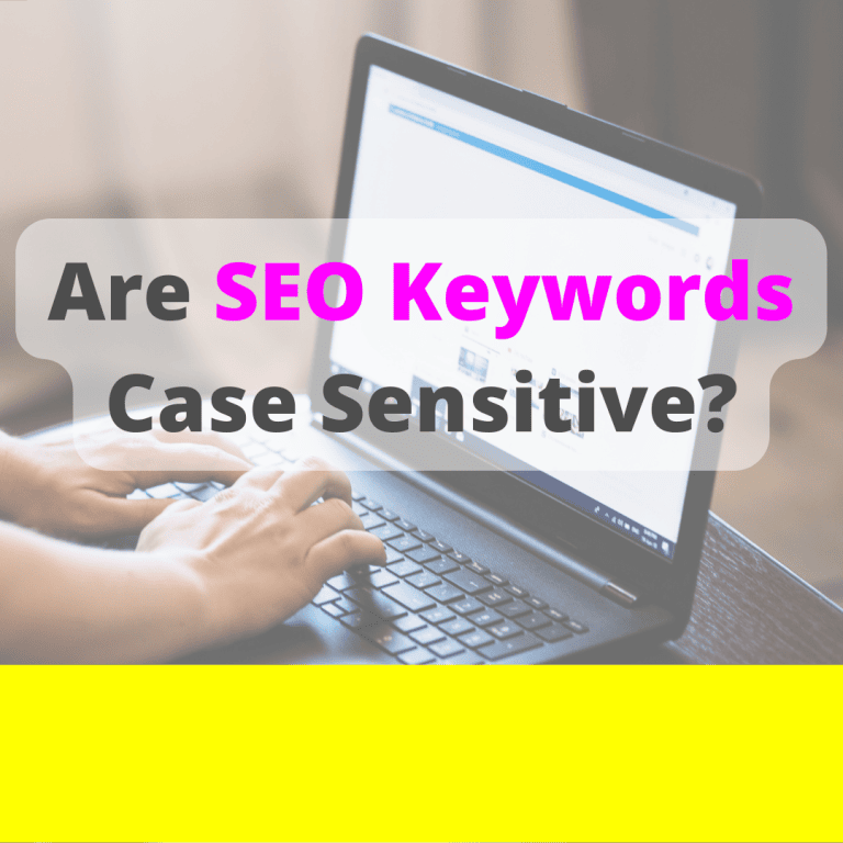 Are SEO Keywords Case Sensitive?