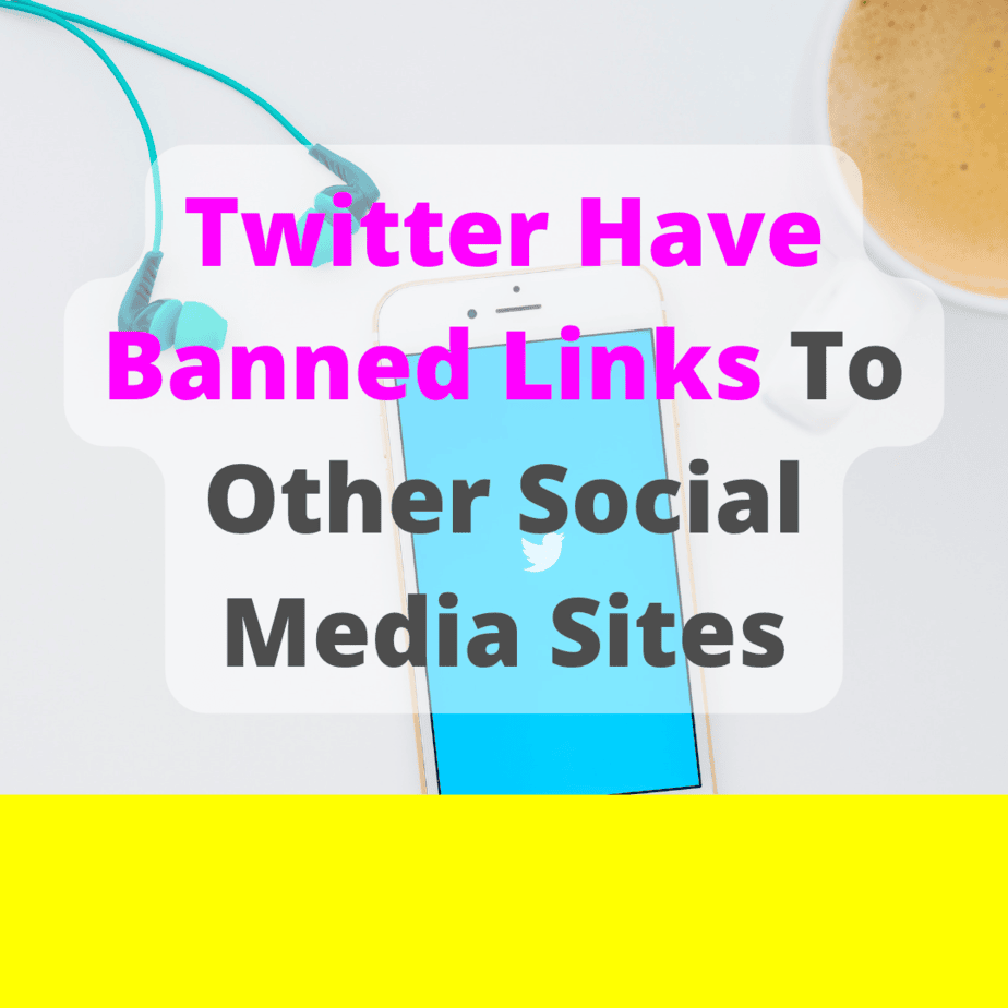 Twitter Have Banned Links To Other Social Media - EPR Marketing