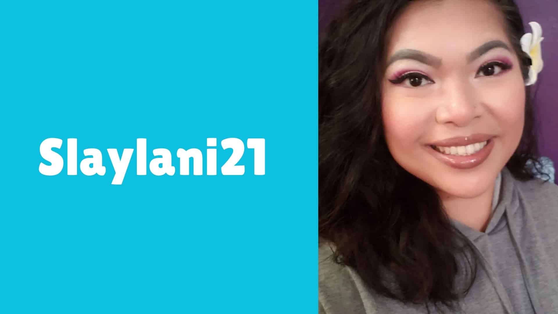 A decorative image of streamer Slaylani21. Her portrait is on the right and her name on the left. 