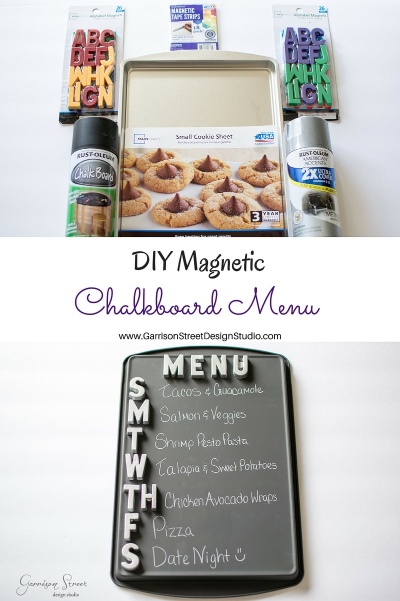 Image showing the DIY process of creating a magnetic chalkboard menu. Includes supplies like a cookie sheet, magnetic alphabets, and chalkboard paint. Completed menu board displays a weekly meal plan from Monday to Sunday.