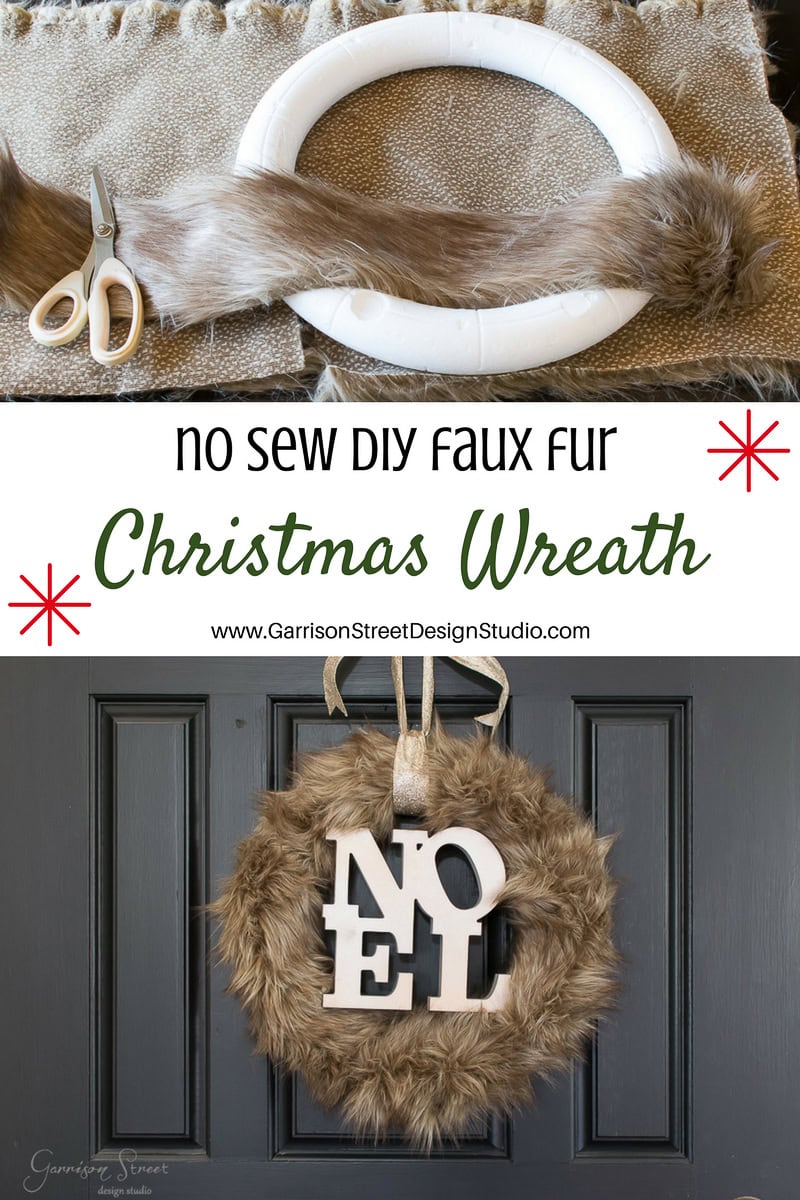 A "No Sew DIY Fur Christmas Wreath" with step-by-step images. The top shows a wreath foam ring, fur fabric, and scissors on burlap. The bottom displays the completed wreath with "NOEL" letters hanging in the center, placed on a dark door.