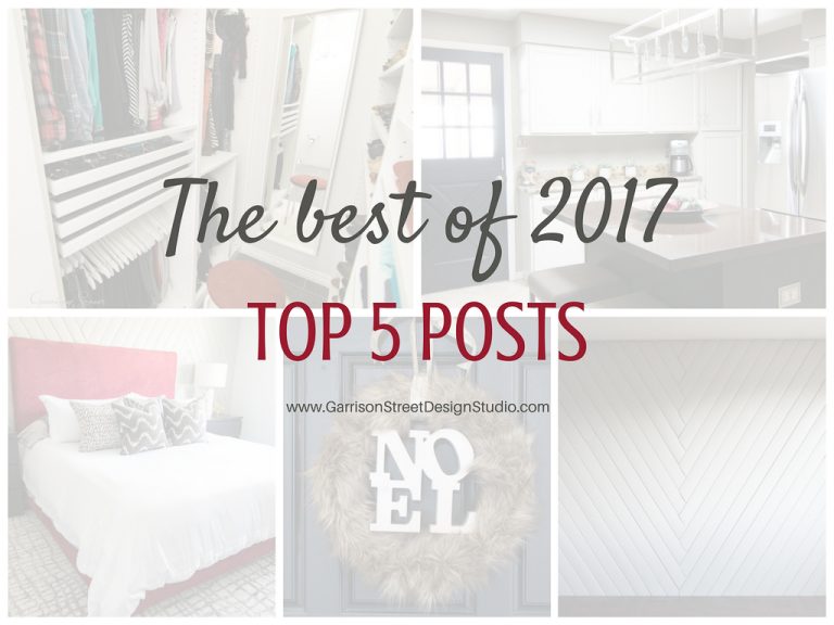 Collage of home interior photos titled "The Best of 2017: Top 5 Posts." Images display various room designs, including a closet, kitchen, bedroom, and a decorative wall with the word "NOEL.