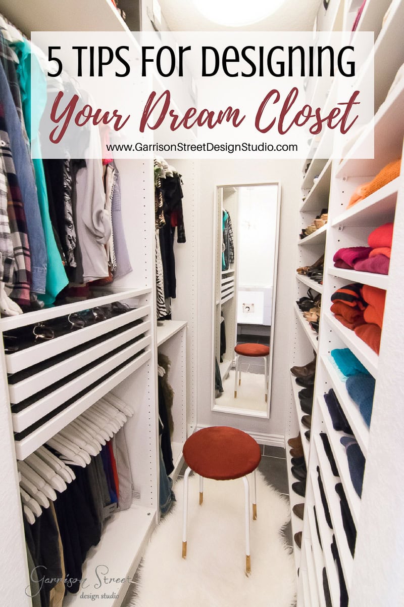 A well-organized, narrow walk-in closet showcases a sleek design with neatly arranged clothes and shelves. A stool sits in front of a tall mirror at the far end. The image includes text: "5 Tips for Designing Your Dream Closet.