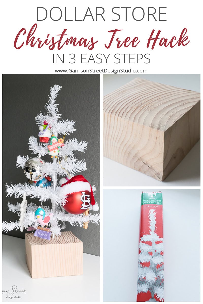 DIY Dollar Store Christmas Tree Hack A DIY Christmas tree made using a white artificial tree, a wooden block as the base, and decorated with ornaments. Text at the top reads "Dollar Store Christmas Tree Hack in 3 Easy Steps." A boxed tree package is shown in the bottom right.