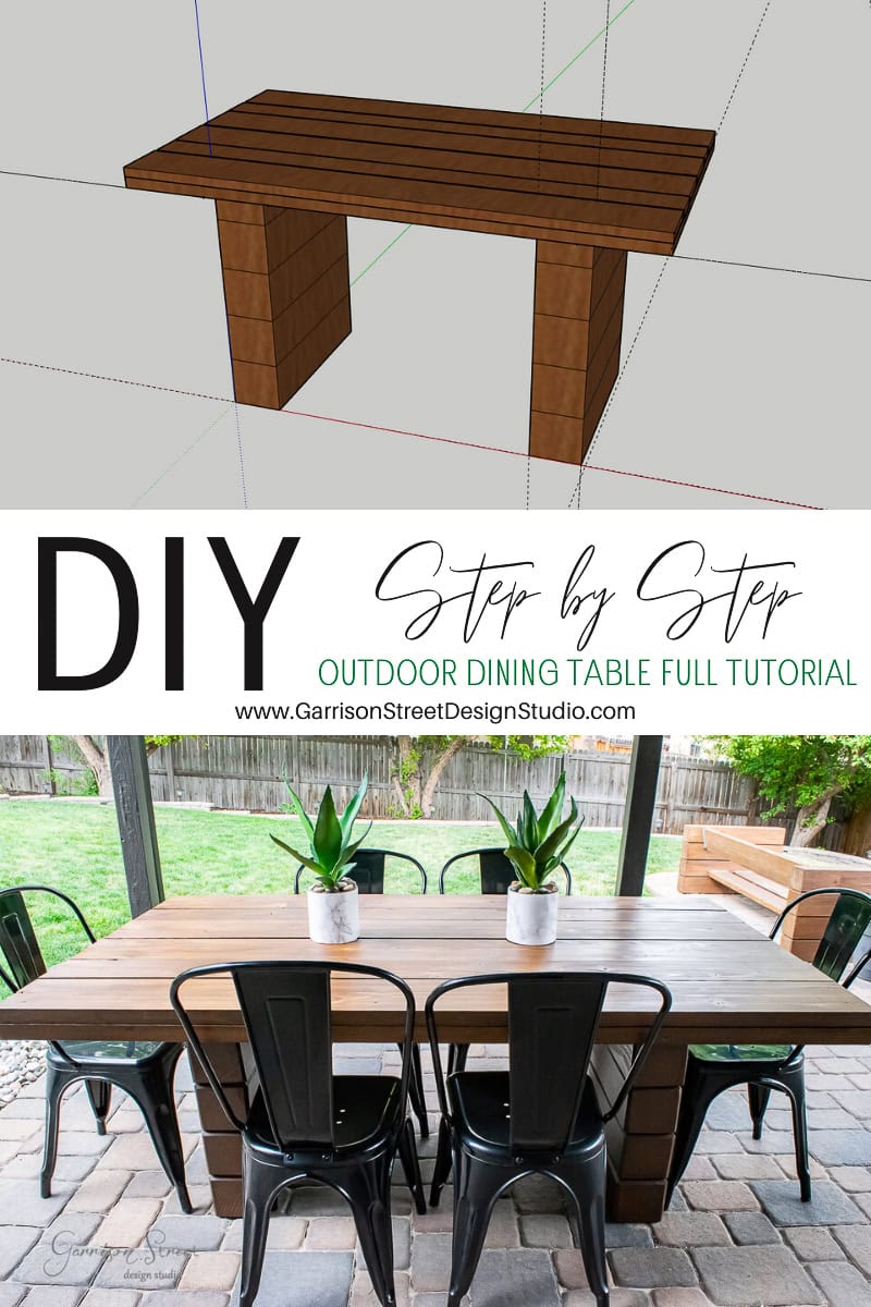 A computer rendering of a DIY outdoor table is shown above a real-life photo of the completed wooden dining table surrounded by black metal chairs on a patio. The image includes text about a DIY tutorial from Garrison Street Design Studio.