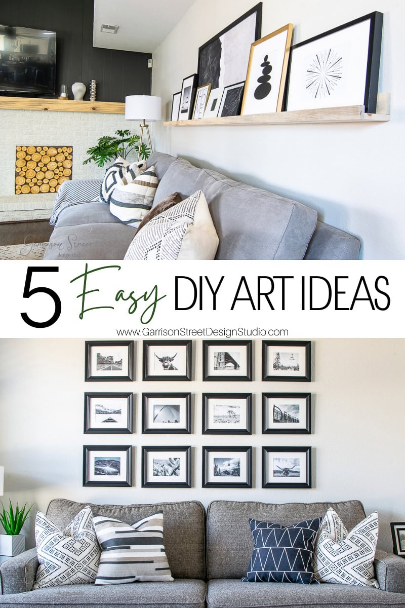 A cozy living room featuring a gray couch, patterned pillows, and a wooden shelf showcasing DIY art pieces. Below, the wall presents a grid of black and white framed photos. Text reads "5 Easy DIY Art Ideas" from Garrison Street Design Studio.