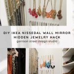 A wall-mounted jewelry organizer with various necklaces and earrings displayed. Visible shelves show clothes and shoes nearby. Text reads "DIY IKEA NISSEDAL WALL MIRROR HIDDEN JEWELRY HACK" by Garrison Street Design Studio.