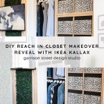 A DIY reach-in closet makeover featuring IKEA Kallax shelves. The closet has neatly hung clothes and large storage bins with a modern design incorporating greenery and wood elements. Text reads: "DIY Reach In Closet Makeover Reveal with IKEA Kallax.