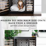 A dog sits comfortably inside a stylish modern dog crate made from an IKEA MALM dresser. The crate has a cozy cushion and patterned vinyl tile inside. A plant and decor items are on top of the dresser. Text reads "Modern DIY IKEA MALM Dog Crate Hack from a Dresser.