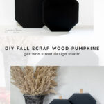 Two black, geometric wooden pumpkins with square wooden stems are displayed against a white background; one image shows them alone, another shows them beside dried pampas grass in a gray vase. Text reads "DIY Fall Scrap Wood Pumpkins.