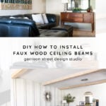 Two side-by-side living room photos: the top shows a plain ceiling, and the bottom shows the same room after installing faux wood ceiling beams, giving it a more rustic, stylish look. Text explains it’s a DIY ceiling beam tutorial.