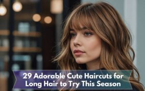 29 Adorable Cute Haircuts For Long Hair To Try This Season
