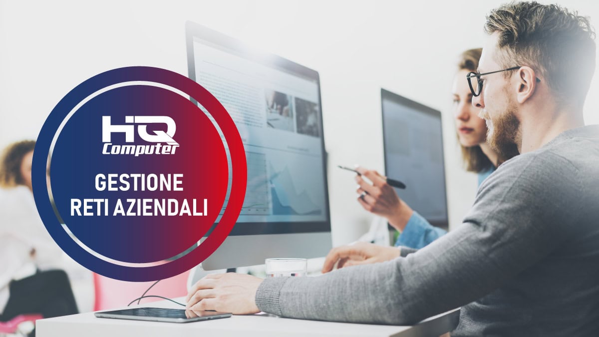 Gestione reti aziendali: un compito complesso
