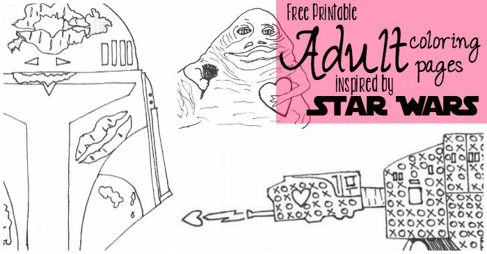 3 Free Printable Valentines Adult Coloring Pages Inspired By Star Wars ...