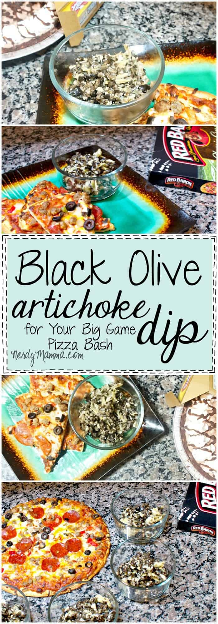Black Olive Artichoke Dip for Your Big Game Pizza Bash Nerdy Mamma