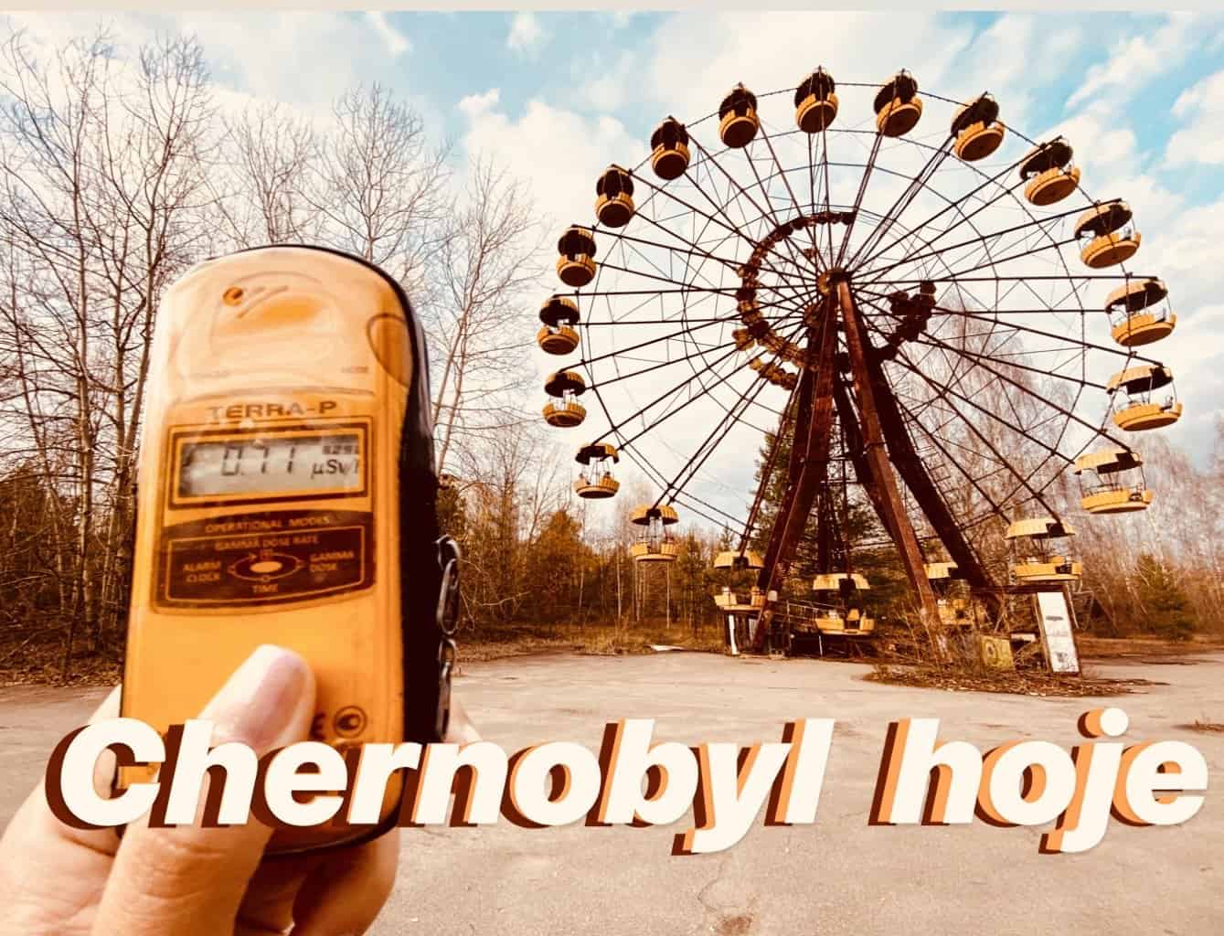 Chernobyl Hoje