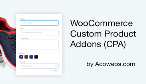 WooCommerce Custom Product Addons plugin. 