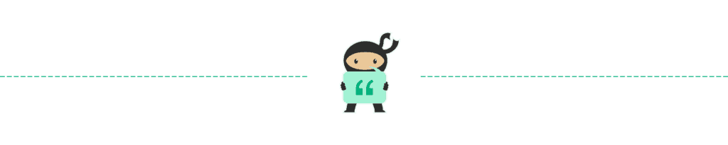Illustration of a ninja holding up a quote sign
