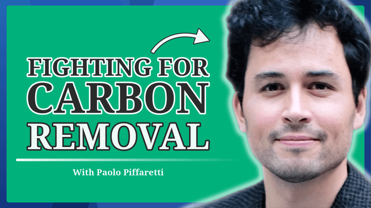 YouTube thumbnail of our podcast #17, featuring Paolo Piffaretti from CarbonX