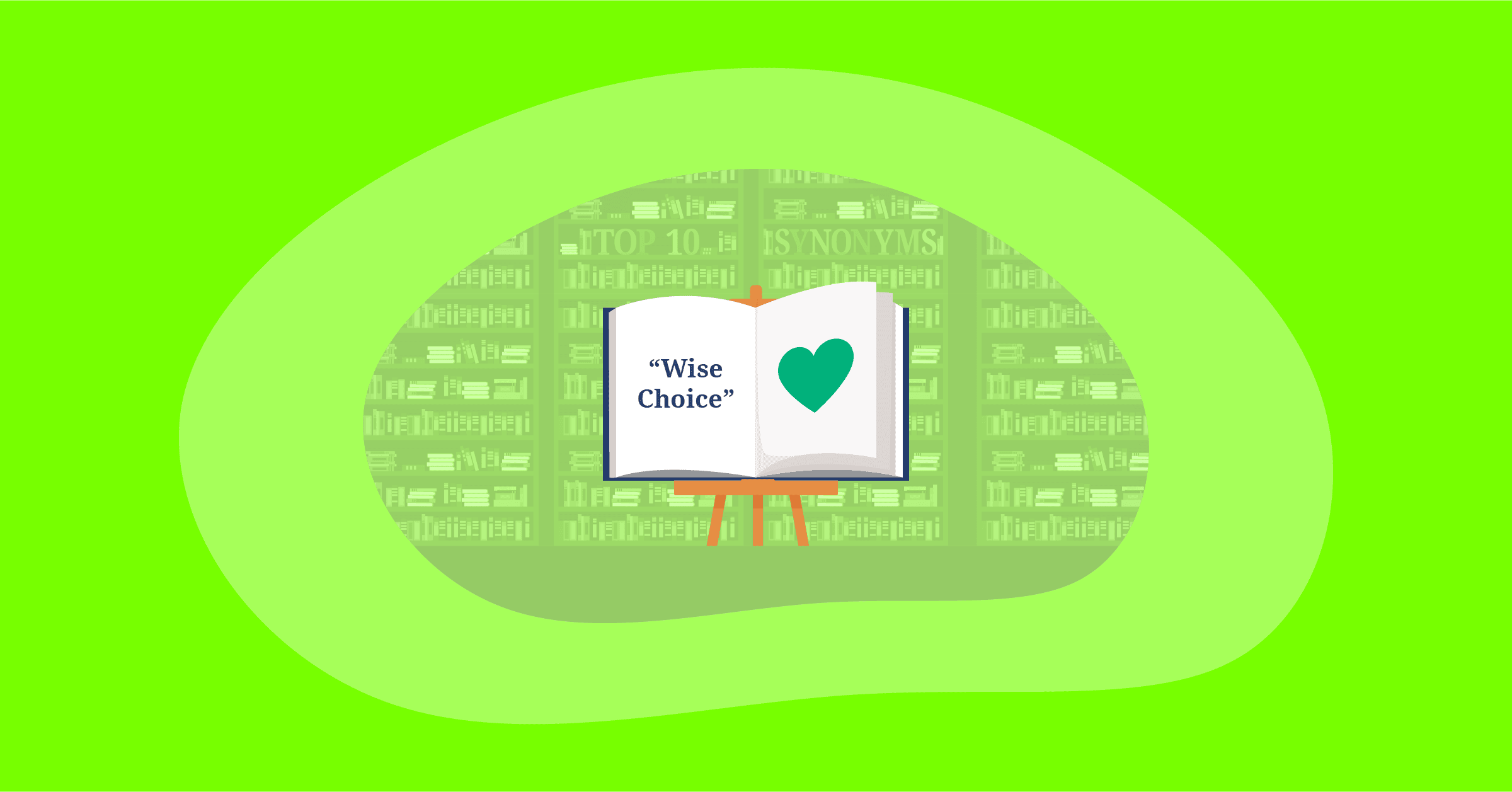 Illustration for Top 10 & Impactful Synonyms for “Wise Choice"