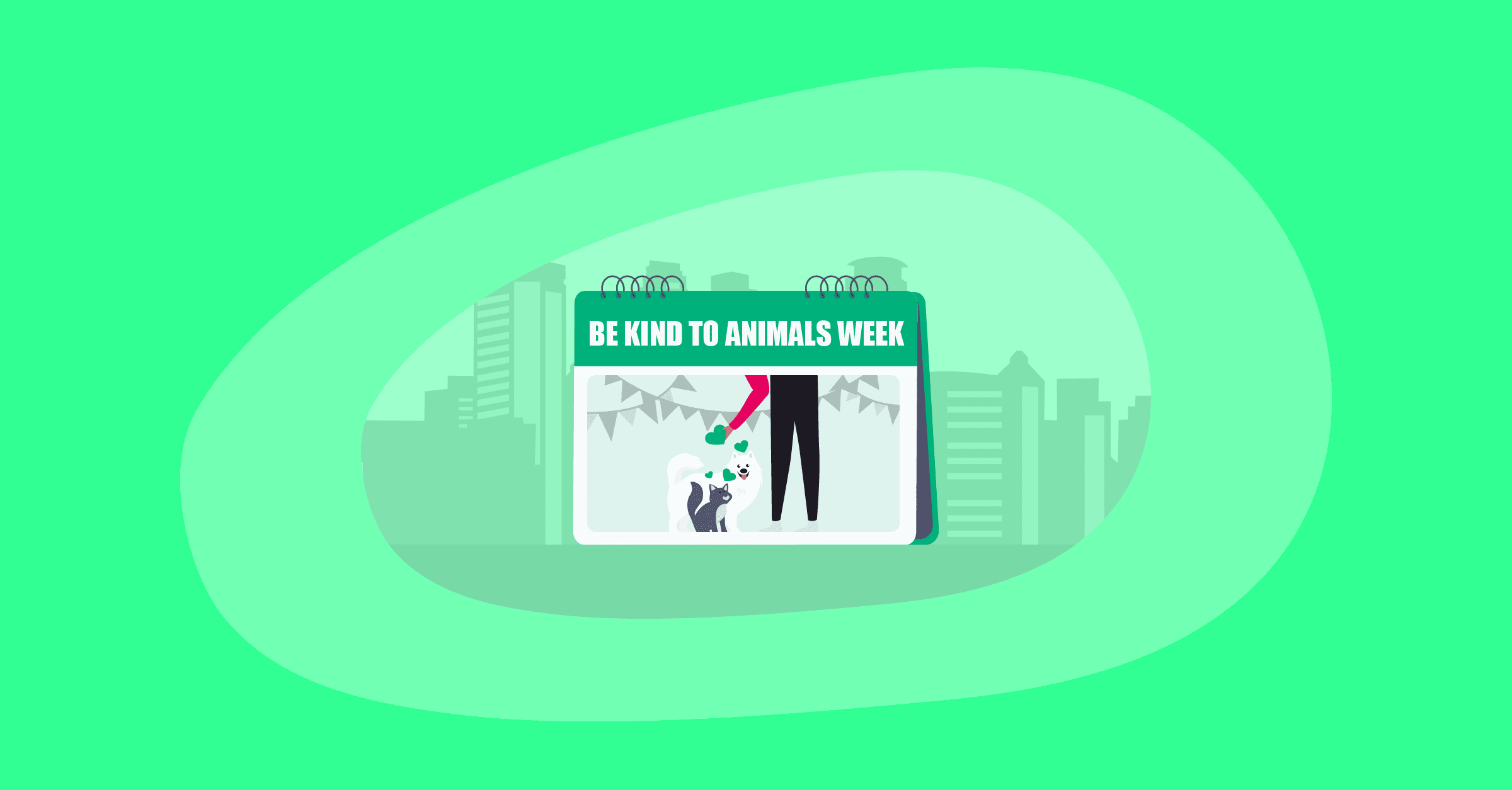 Illustration of Be Kind To Animals Week