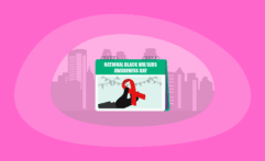 National Black HIV/AIDS Awareness Day 2026: All You Need to Know