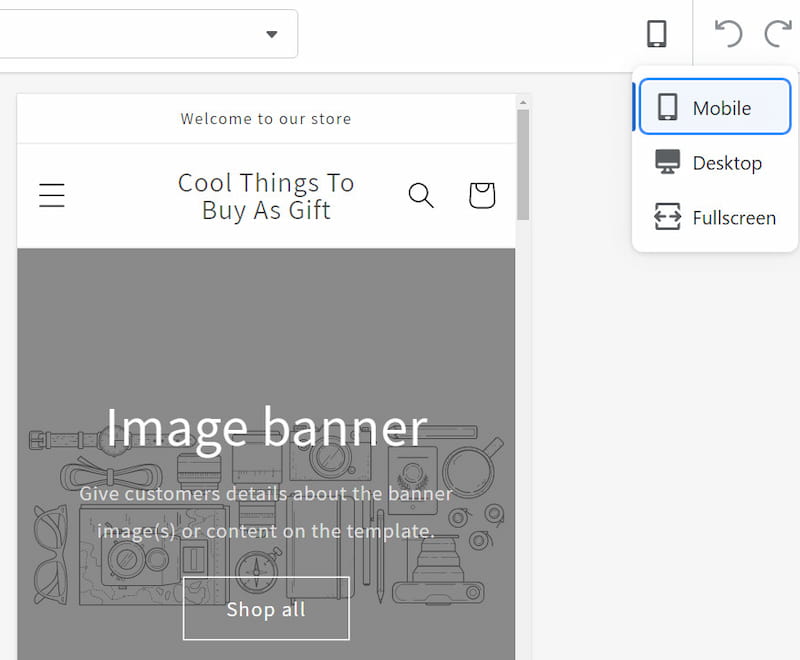 Shopify switch between mobile and desktop editing.
