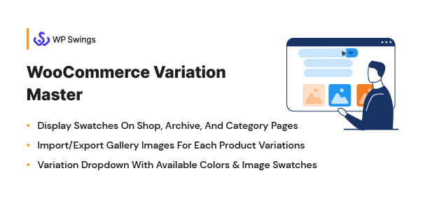 WooCommerce Variation Master - Variation Dropdown, Import/Export Gallery Image, Color & Image Swatch.