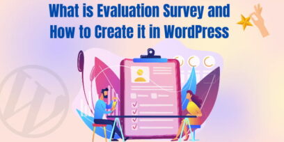 How to create evaluation survey in WordPress?