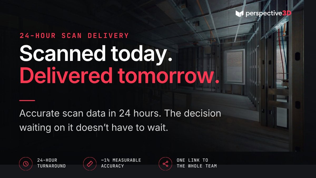 24-Hour Scan Delivery Changes Construction Project Decisions