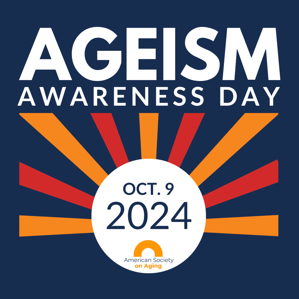 Ageism Awareness Day logo with date October 9, 2024 and American Society on Aging.