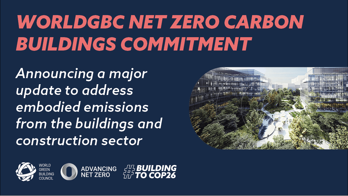 Embodied Carbon & WorldGBC's Net Zero Commitment | UKGBC