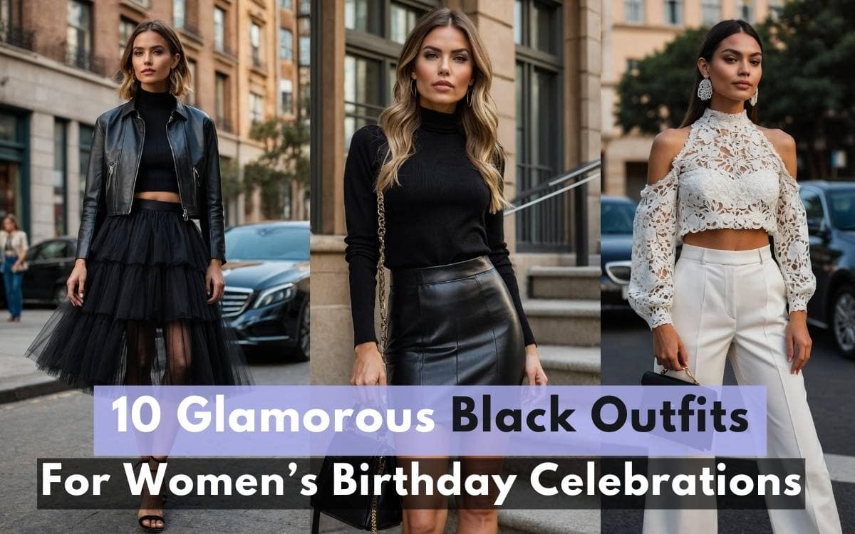 10 Glamorous Black Outfits For Women’s Birthday Celebrations — free download