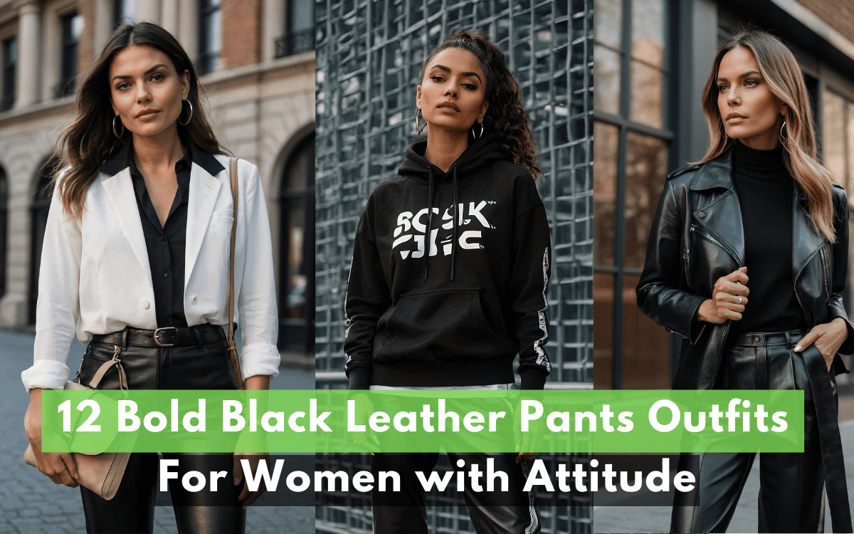12-bold-black-leather-pants-outfits-for-women-with-attitude