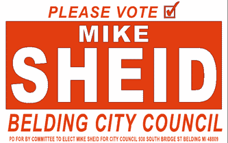 Campaign sign for Mike Sheid running for Belding City Council.