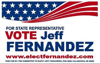 Political campaign sign for Jeff Fernandez, candidate for state representative.