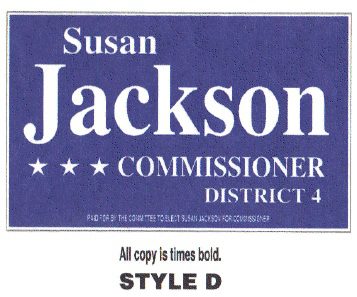 Campaign sign for Susan Jackson, District 4 commissioner with handicap symbol and bold text.