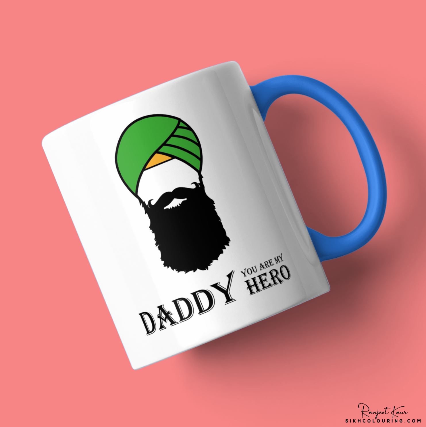 mug with blue handle and turbaned man with statement saying daddy you are my hero
