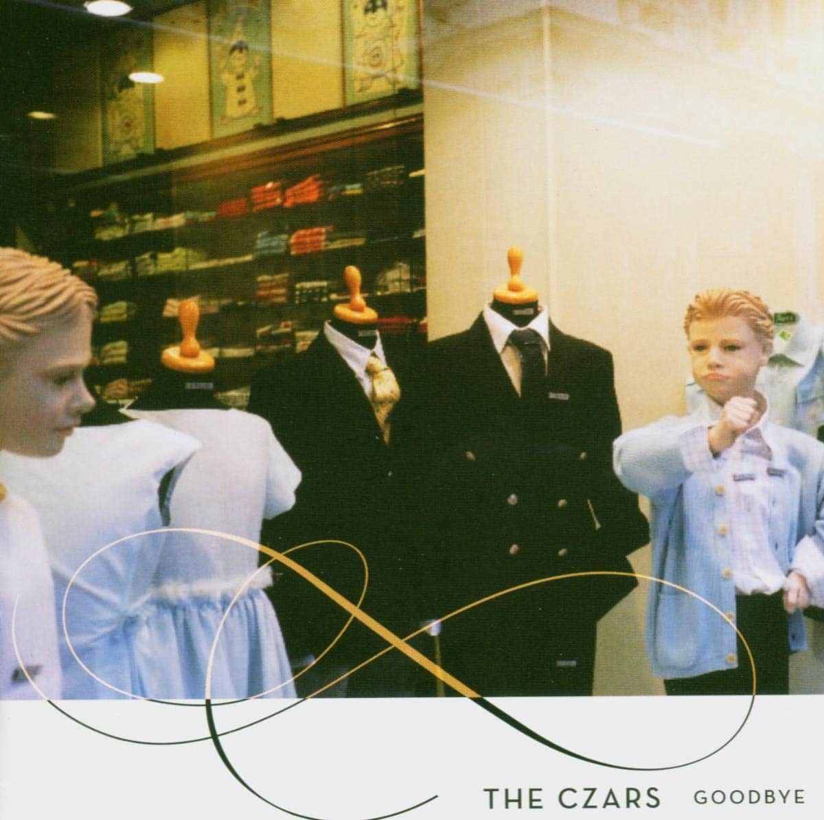 The Czars, Goodbye